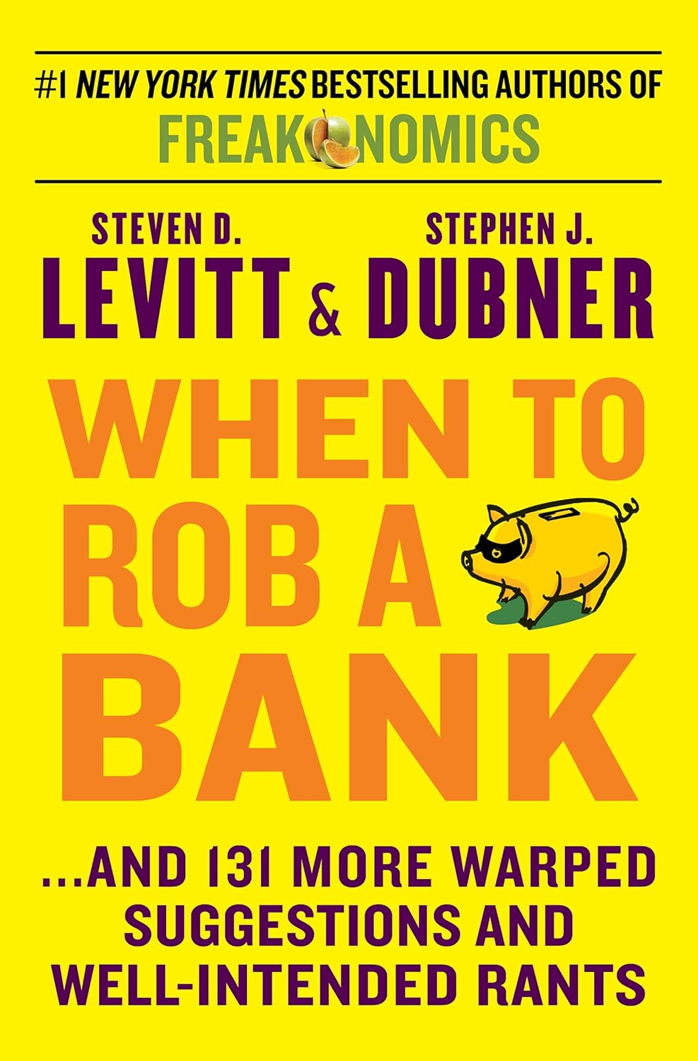 When to Rob a Bank book cover