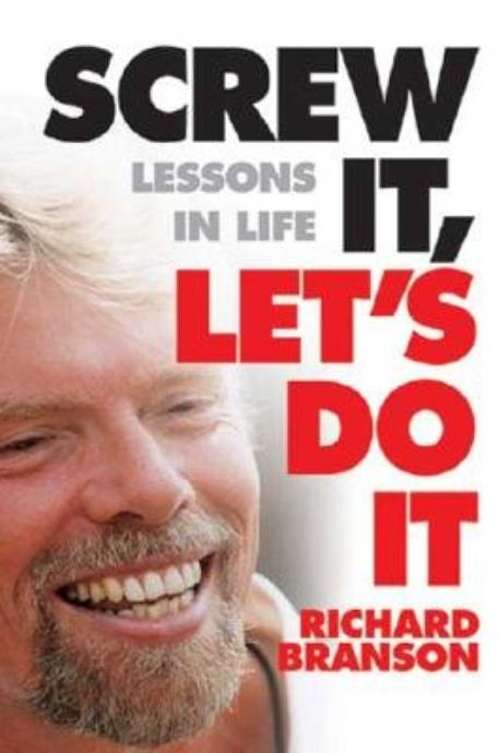 Screw It, Let's Do it book cover