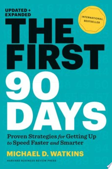 The First 90 Days, Updated and Expanded book cover