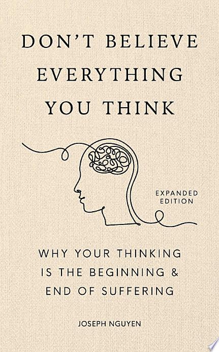 Don't Believe Everything You Think book cover